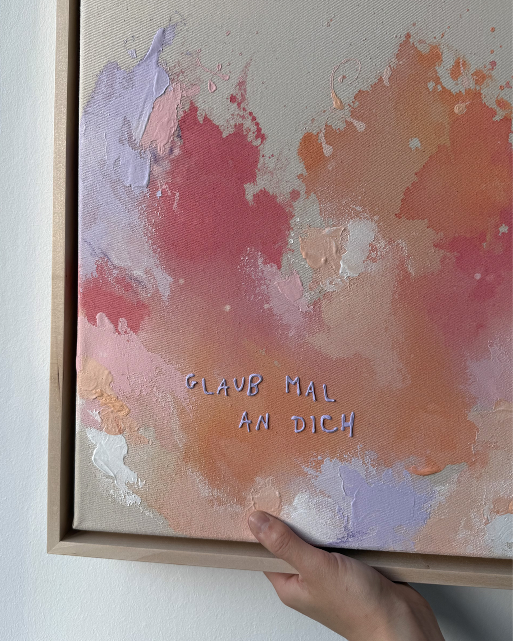Glaub mal an dich No. 1 40x40 cm
